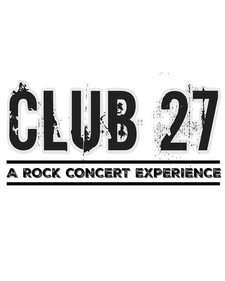 Club 27: A Rock Concert Experience